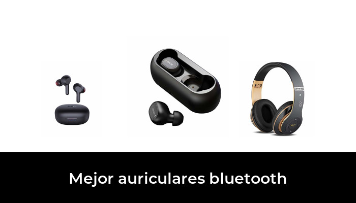40 Mejor auriculares bluetooth en 2022: Después de 33 horas de investigación