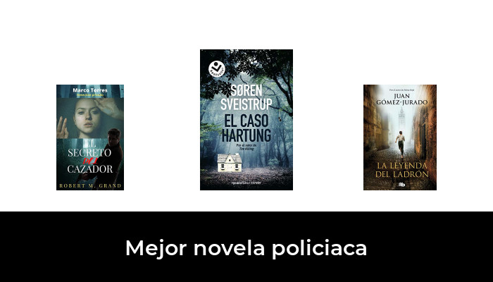 50 Mejor novela policiaca en 2022: Después de 78 horas de investigación