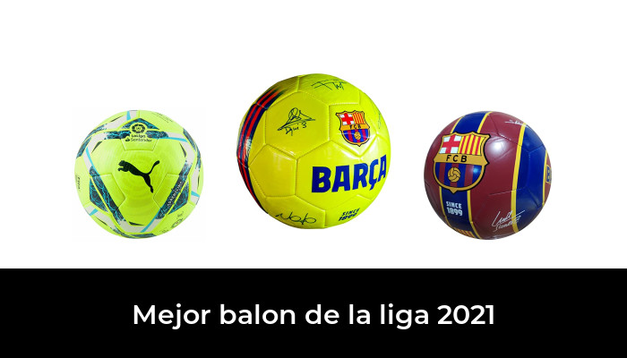 35 Mejor balon de la liga 2022 en 2022: Después de 97 horas de investigación