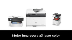 47 Mejor impresora a3 laser color en 2022: Después de 23 horas de investigación