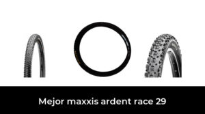 47 Mejor maxxis ardent race 29 en 2022: Después de 94 horas de investigación