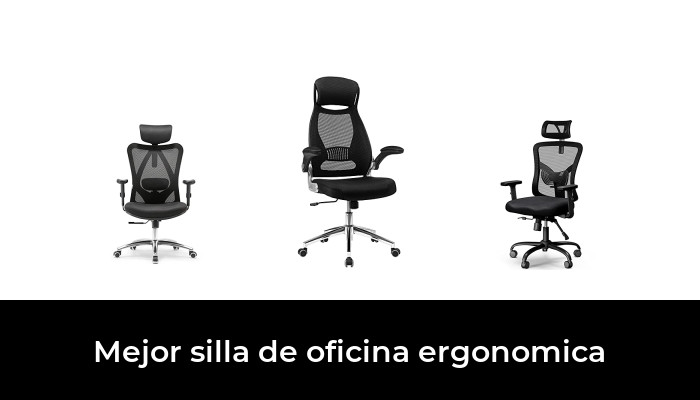 48 Mejor silla de oficina ergonomica en 2022: Después de 61 horas de investigación