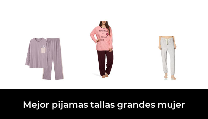 48 Mejor pijamas tallas grandes mujer en 2022: Después de 82 horas de investigación