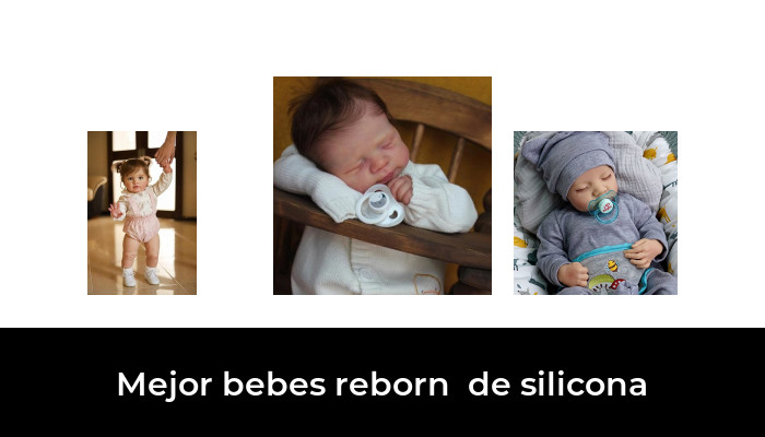 49 Mejor bebes reborn  de silicona en 2024: Después de 82 horas de investigación